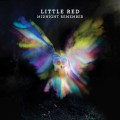 Buy LITTLE RED - Midnight Remember Mp3 Download