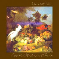 Purchase Procol Harum - Exotic Birds And Fruit (Remastered)