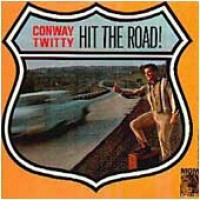 Purchase Conway Twitty - Hit The Road