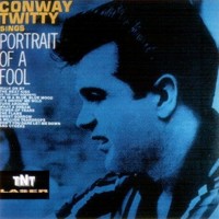 Purchase Conway Twitty - Portrait Of A Fool (Vinyl)