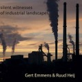Buy Gert Emmens & Ruud Heij - Silent Witnesses Of Industrial Landscapes Mp3 Download