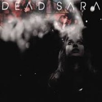 Purchase Dead Sara - Dead Sara