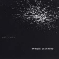 Purchase Ryuichi Sakamoto - Lost Child