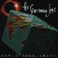 Purchase The Screaming Jets - World Gone Crazy