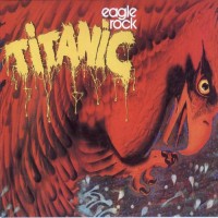 Purchase Titanic - Eagle Rock