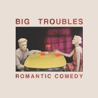 Purchase Big Troubles - Romantic Comedy
