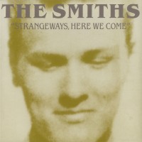Purchase The Smiths - Strangeways, Here We Come (Remastered 2006)