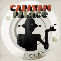 Purchase Caravan Palace - Clash