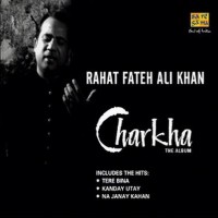Purchase Rahat Fateh Ali Khan - Charkha