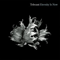 Purchase Telecast - Eternity Is Now