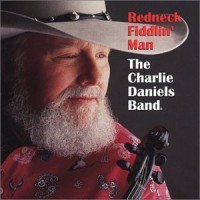 Purchase Charlie Daniels Band - Redneck Fiddlin' Man