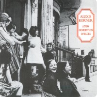Purchase Alexis Korner - A New Generation Of Blues (Remastered)
