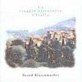 Buy Bernd Kistenmacher - Un Viaggio Attraverso L'italia Mp3 Download