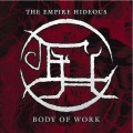 Buy The Empire Hideous - Body Of Work Mp3 Download
