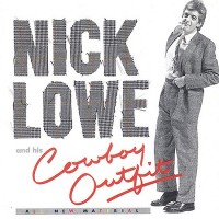 Purchase Nick Lowe - Nick Lowe And His Cowboy Outfit (Vinyl)