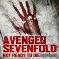 Buy Avenged Sevenfold - Not Ready to Die (CDS) Mp3 Download