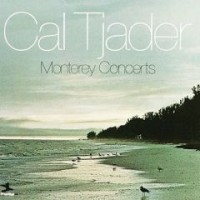 Purchase Cal Tjader - Monterey Concerts