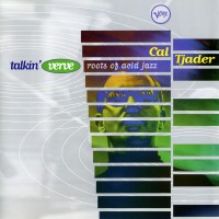 Purchase Cal Tjader - Roots Of Acid Jazz