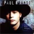 Buy Paul Brandt - Outside The Frame Mp3 Download