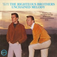 Purchase The Righteous Brothers - Unchained Melod y: Very Best Of The Righteous Brothers