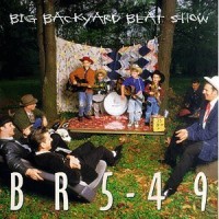 Purchase BR5-49 - Big Backyard Beat Show