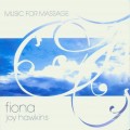 Buy Fiona Joy Hawkins - Music For Massage Mp3 Download
