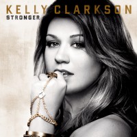 Purchase Kelly Clarkson - Stronger (Deluxe Edition)