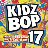 Purchase Kidz Bop Kids - Kidz Bop 17