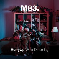 Purchase M83 - Hurry Up, We're Dreaming CD1