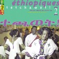 Buy VA - Ethiopiques, Vol. 2: Tetchawet! Urban Azmaris Of The 90's Mp3 Download