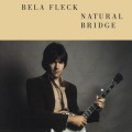Buy Bela Fleck - Natural Bridge Mp3 Download