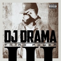 Purchase DJ Drama - Third Power