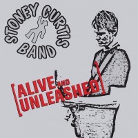 Purchase Stoney Curtis Band - Alive & Unleashed CD2