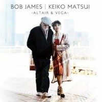 Purchase Bob James & Keiko Matsui - Altair & Vega