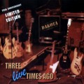 Buy Dakota (AOR) - Three Live Times Ago Mp3 Download