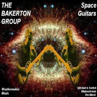 Purchase The Bakerton Group - Space Guitars