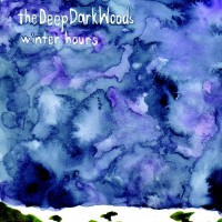Purchase The Deep Dark Woods - Winter Hours