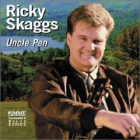 Purchase Ricky Skaggs - Uncle Pen