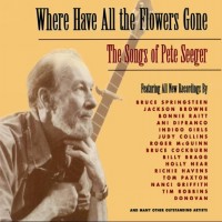 Purchase VA - Where Have All The Flowers Gone The Songs of Pete Seeger CD2