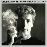 Purchase Roger Daltrey - Under A Raging Moon