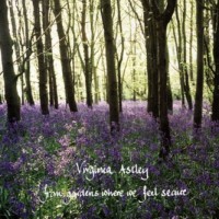 Purchase Virginia Astley - From Gardens Where We Feel Secure