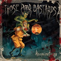 Purchase Those Poor Bastards - Abominations (EP)