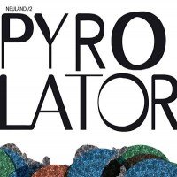 Purchase Pyrolator - Neuland 2