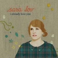 Purchase Sara Lov - I Already Love You