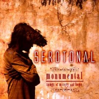 Purchase Serotonal - Monumental: Songs Of Misery And Hope
