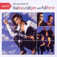 Purchase Lisa Lisa & Cult Jam - Playlist: The Very Best Of Lisa Lisa & Cult Jam