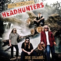 Purchase The Kentucky Headhunters - Dixie Lullabies