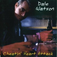 Purchase Dale Watson - Cheatin' Heart Attack