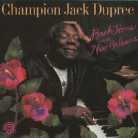 Purchase Champion Jack Dupree - Back Home In New Orleans