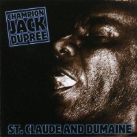 Purchase Champion Jack Dupree - St. Claude And Dumaine
